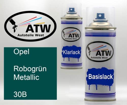 Opel, Robogrün Metallic, 30B: 400ml Sprühdose + 400ml Klarlack - Set, von ATW Autoteile West.